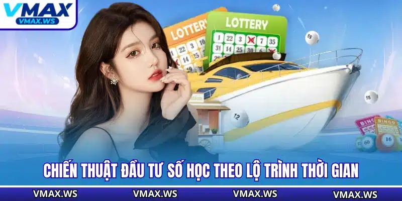 Chiến thuật đầu tư số học theo lộ trình thời gian